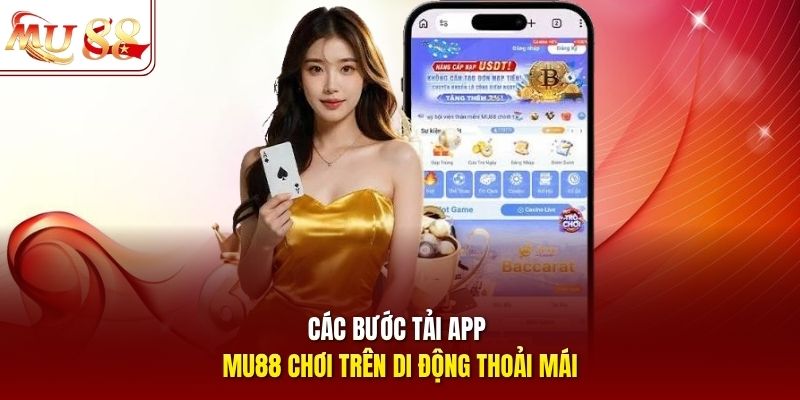 Các bước tải app mu88 chơi trên di động thoải mái