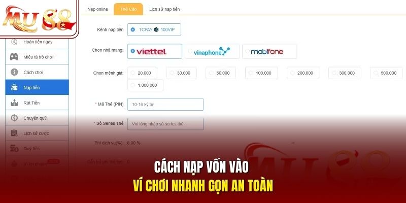 Cách nạp vốn vào ví chơi nhanh gọn an toàn